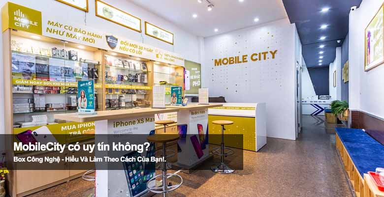 Mobilecity - Chính sách bảo hành khi mua máy cũ
