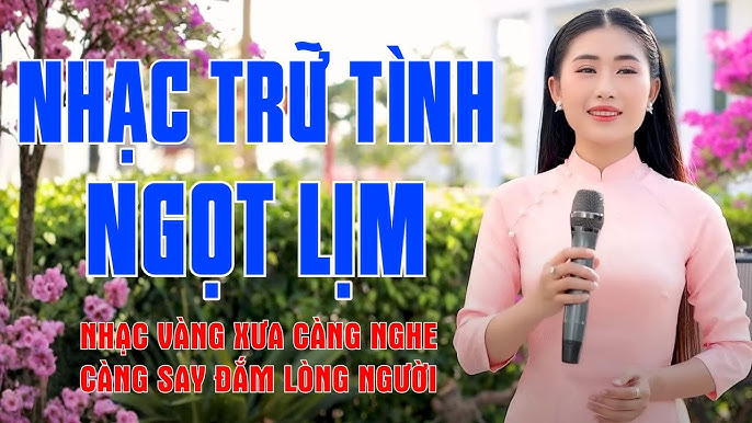 Nhạc trữ tình - Các ca khúc trữ tình bất hủ nên nghe