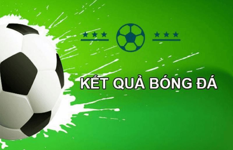 Ketquabongda - Kết quả bóng đá hôm nay có gì đáng chú ý? Ketquabongda - Kết quả bóng đá hôm nay có gì đáng chú ý?
