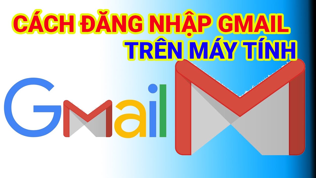 Tạo gmail - Cách Tạo gmail mới trên máy tính